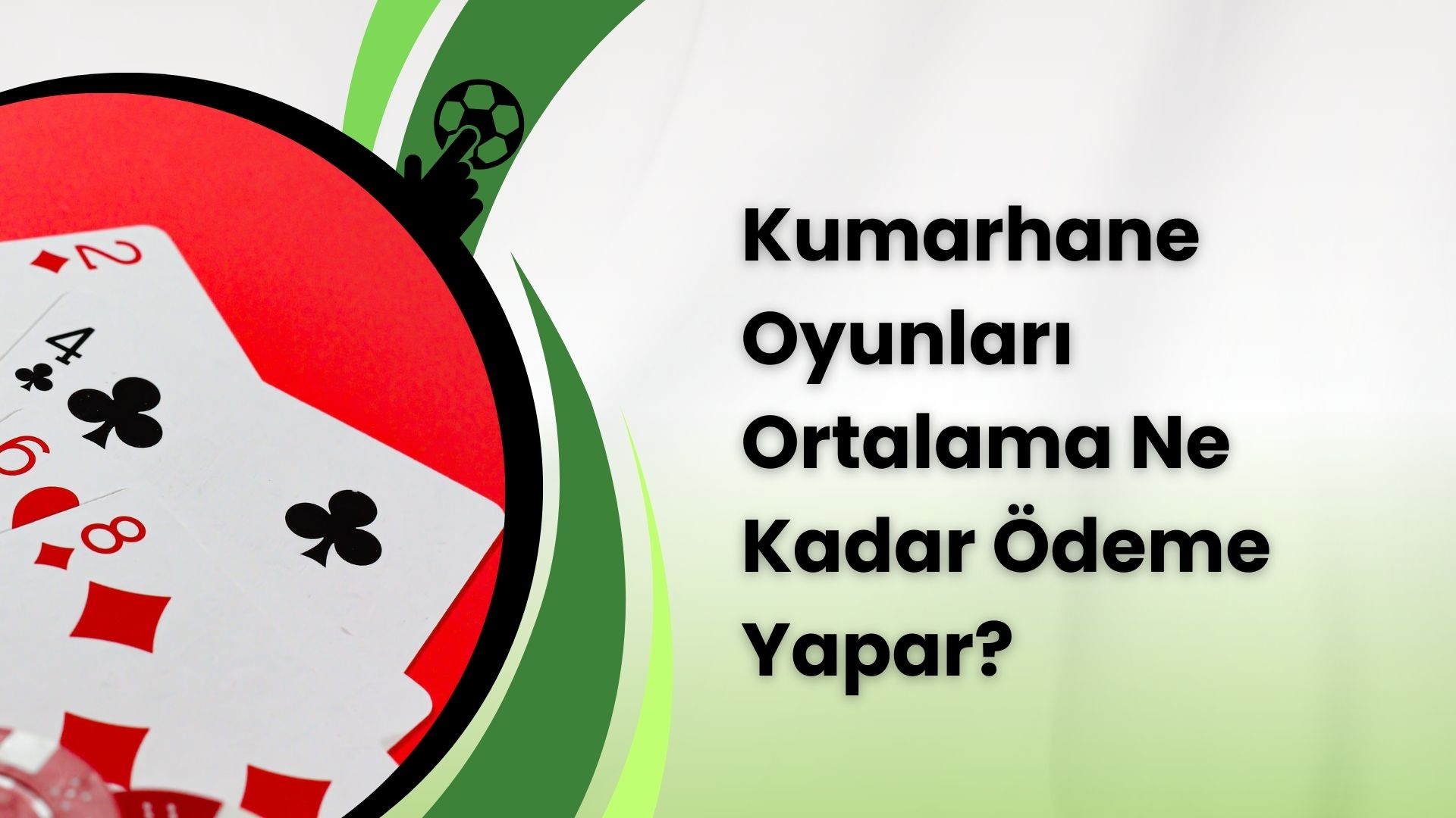 Kumarhane Oyunları Ortalama Ne Kadar Ödeme Yapar